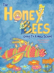 The Honey Bees Going To A New School