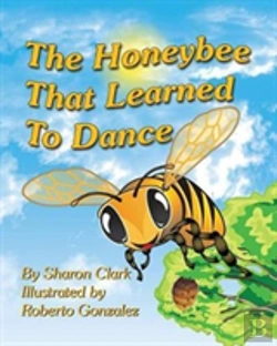 Bertrand.pt - The Honeybee That Learned To Dance