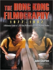 The Hong Kong Filmography, 1977-1997