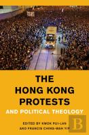 The Hong Kong Protests And Political Theology