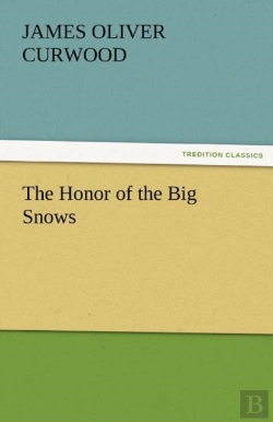 Bertrand.pt - The Honor Of The Big Snows