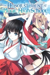 The Honor Student At Magic High School, Vol. 6