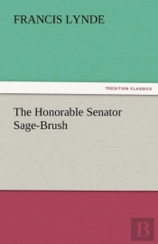 The Honorable Senator Sage-Brush