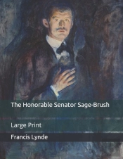 The Honorable Senator Sage-Brush