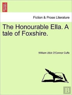 Bertrand.pt - The Honourable Ella. A Tale Of Foxshire.