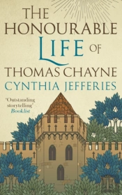 The Honourable Life Of Thomas Chayne