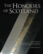 The Honours Of Scotland