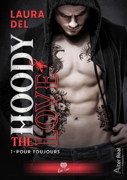 Bertrand.pt - The Hoody Love Tome 1 : Pour Toujours