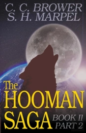 The Hooman Saga: Book Ii, Part 2