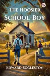 The Hoosier School-Boy (Edition1)