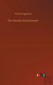 The Hoosier Schoolmaster