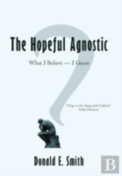 The Hopeful Agnostic