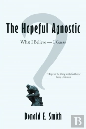 The Hopeful Agnostic
