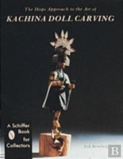 Bertrand.pt - The Hopi Approach To The Art Of Kachina Doll Carving