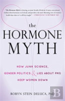 The Hormone Myth