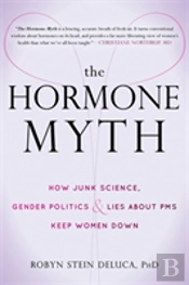 The Hormone Myth