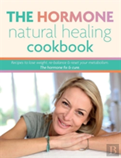 Bertrand.pt - The Hormone Natural Healing Cookbook