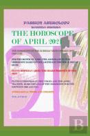 The Horoscope Of April 2021