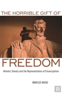 Bertrand.pt - The Horrible Gift Of Freedom
