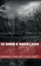 The Horror At Martin'S Beach Illustrated