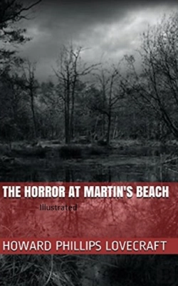 Bertrand.pt - The Horror At Martin'S Beach Illustrated
