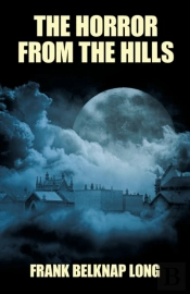 The Horror From The Hills