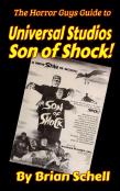 The Horror Guys Guide To Universal Studios Son Of Shock!