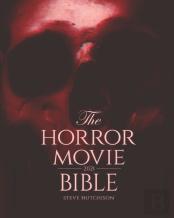 The Horror Movie Bible