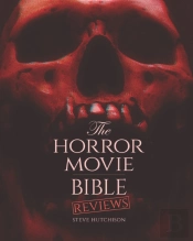 The Horror Movie Bible