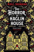 The Horror Of Haglin House