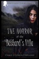 The Horror Of The Bastard'S Villa