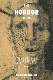 The Horror Of The Ordinary