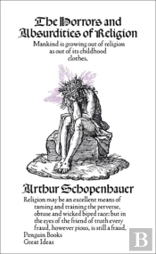 The Horrors And Absurdities Of Religion