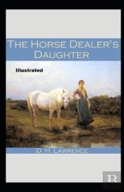 The Horse-Dealer'S Daughter Illustrated