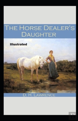 Bertrand.pt - The Horse-Dealer'S Daughter Illustrated