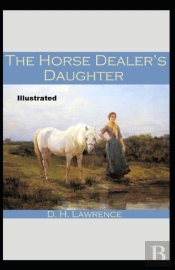 The Horse-Dealer'S Daughter Illustrated