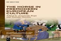 The Horse In Premodern European Culture