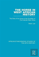 The Horse In West African History