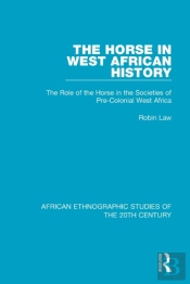 The Horse In West African History