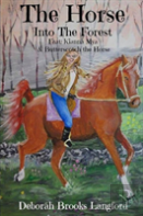 The Horse Into The Forest