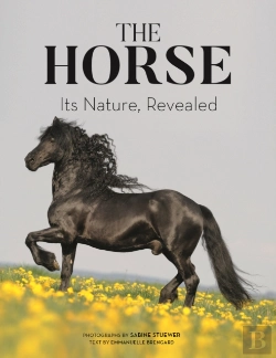 Bertrand.pt - The Horse: Its Nature, Revealed