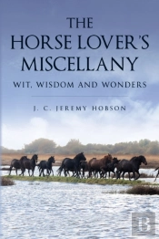 The Horse Lover'S Miscellany