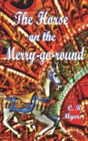 The Horse On The Merry-Go-Round