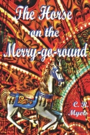 The Horse On The Merry-Go-Round