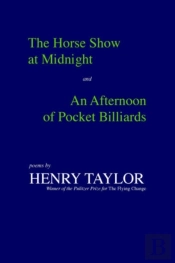 The Horse Show At Midnight And An Afternoon Of Pocket Billiards