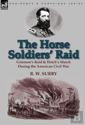 The Horse Soldiers' Raid