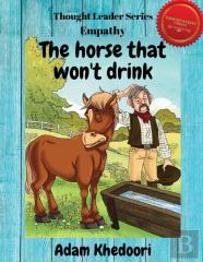 The Horse That Won'T Drink