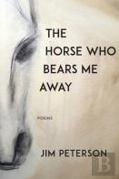 The Horse Who Bears Me Away