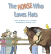 The Horse Who Loves Hats