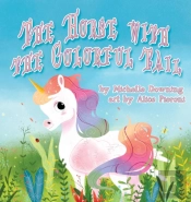 The Horse With The Colorful Tail